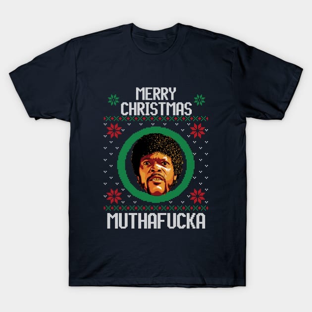 Merry Christmas Muthafucka T-Shirt by BodinStreet